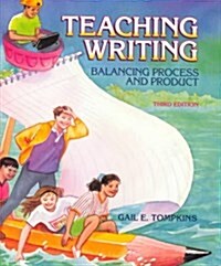 Teaching Writing : Balancing Process and Product (Paperback)