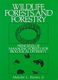 Wild Life Forests : Forestry (Hardcover)