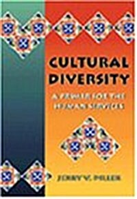 Cultural Diversity : A Primer for Human Services (Paperback)