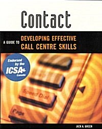Contact : A Guide to Developing Effective Call Centre Skills (Paperback, 4 Revised edition)