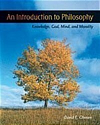 An Introduction To Philosophy : Knowledge, God, Mind and Morality (Paperback)