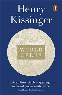 World Order : Reflections on the Character of Nations and the Course of History (Paperback) - 『헨리 키신저의 세계 질서』원서