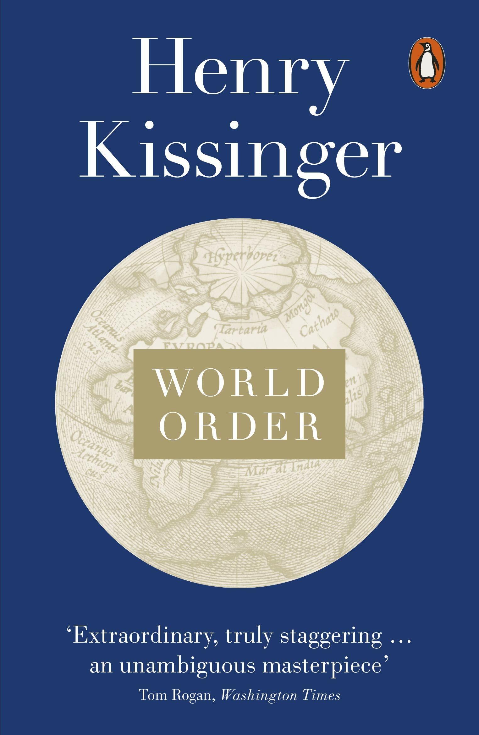 World Order : Reflections on the Character of Nations and the Course of History (Paperback)