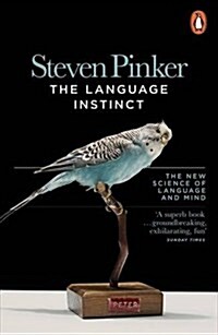 The Language Instinct : How the Mind Creates Language (Paperback)