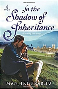 In the Shadow of Inheritance (Paperback)