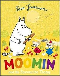Moomin and the Favourite Thing (Paperback)