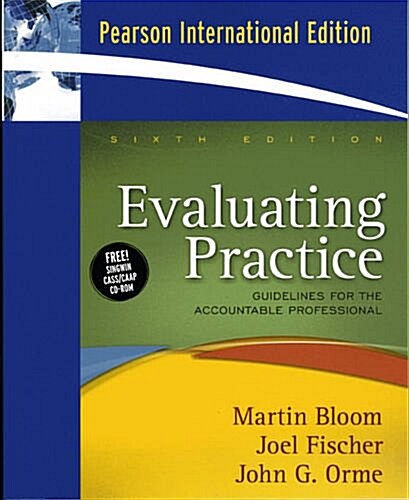 Evaluating Practice : Guidelines for the Accountable Professional (Package, International ed of 6th revised ed)