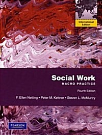 Social Work Macro Practice (Paperback, International ed of 4th revised ed)