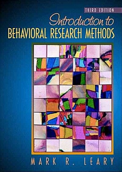 Introduction to Behavioral Research Methods (Hardcover, 3 Rev ed)
