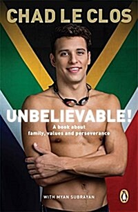 Unbelievable! : A Book About Family, Values and Perseverance (Paperback)