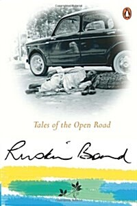 Tales of the Open Road: Signed as on Road with Ruskin Bond (Paperback)