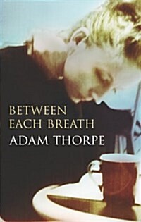 Between Each Breath (Hardcover)