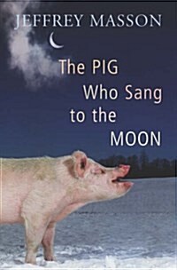 The Pig Who Sang to the Moon (Paperback, Large print ed)