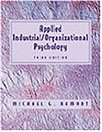 Applied Industrial/Organizational Psychology (Paperback, 3 Rev ed)