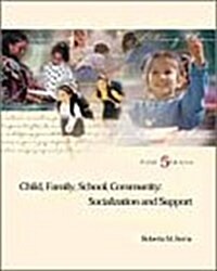 CHILD FAMILY SCHOOL COMMUNITY (Hardcover)