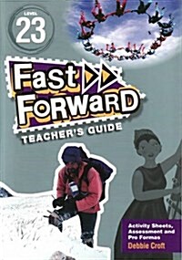 Fast Forward Level 23 Teachers Guide (Paperback)