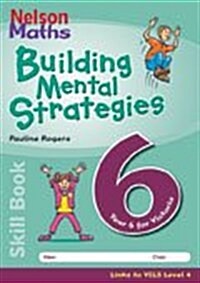 Nelson Maths : Building Mental Strategies Skillbook 6 (Paperback)