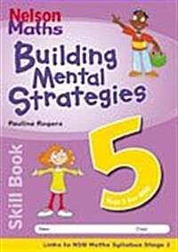 NSW Maths Mental Building Strategy Skillbook 5 (Paperback)