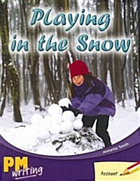 Playing in the Snow PM Writing 1 Red/Yellow 5/6 (Paperback)