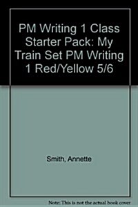 My Train Set PM Writing 1 Red/Yellow 5/6 (Paperback)