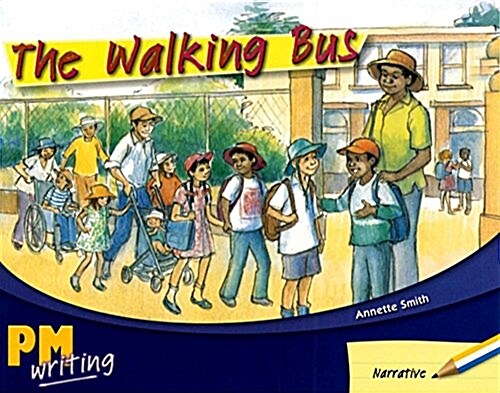 The Walking Bus PM Writing 1 Yellow/blue 8/9 (Paperback)