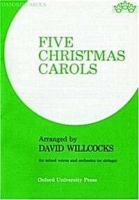 Five Christmas Carols (Sheet Music, Vocal score)