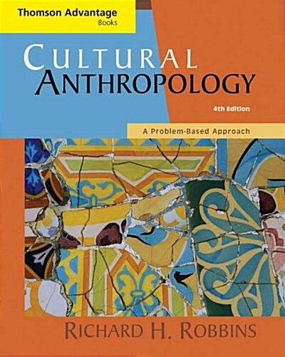 Thomsaon Advantage Books Cultural Anthropology (Paperback, 4th)