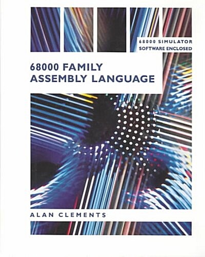 68000 Family Assembly Language/Book and Disk (Hardcover, Diskette)