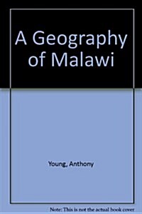 A Geography of Malawi (Paperback, 3 Rev ed)