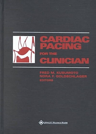 Cardiac Pacing for the Clinician (Hardcover)