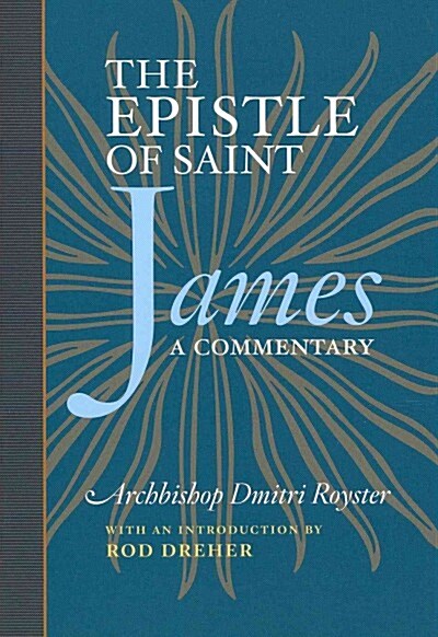 The Epistle of St. James (Paperback)