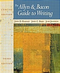 The Allyn and Bacon Guide to Writing (Paperback, 3 Rev ed)