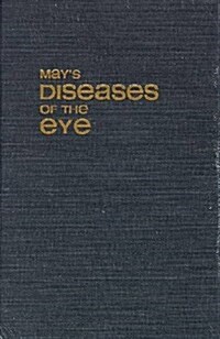 Mays Manual of Diseases of the Eye (Hardcover)