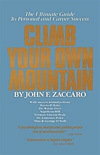Climb Your Own Mountain (Hardcover)