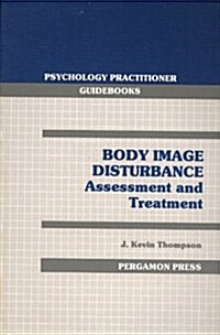 Body Image Disturbance (Paperback)