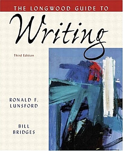 The Longwood Guide to Writing (Paperback, 3 Rev ed)
