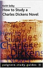 How to Study a Charles Dickens Novel (Paperback)