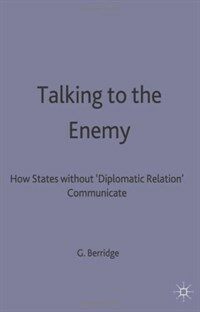 Talking to the enemy : how states without