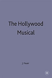 The Hollywood Musical (Paperback, 2nd ed. 1992)