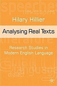 Analysing Real Texts : Research Studies in Modern English Language (Hardcover)