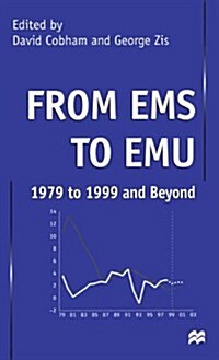 From EMS to EMU: 1979 to 1999 and Beyond (Hardcover)