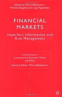 Financial Markets : Imperfect Information and Risk Management (Hardcover)