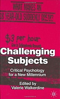 Challenging Subjects : Critical Psychology for a New Millennium (Hardcover)