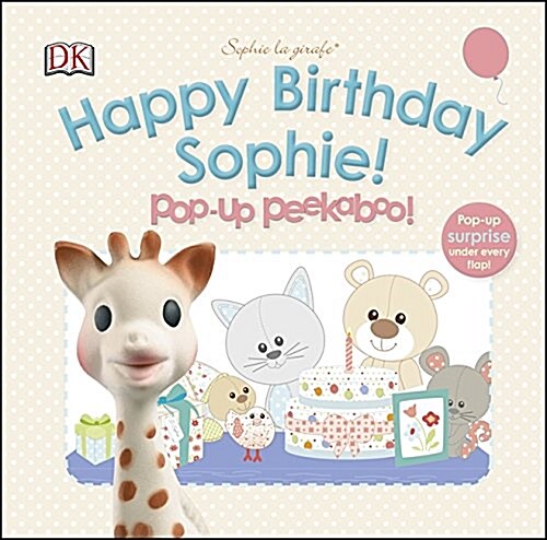 Happy Birthday Sophie! Pop-Up Peekaboo! (Board Book)