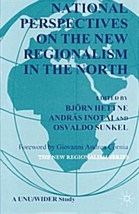 National Perspectives on the New Regionalism in the North (Paperback)