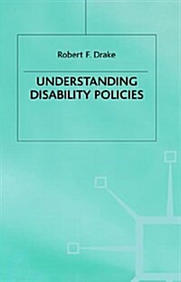 Understanding Disability Policies (Hardcover)