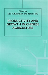 Productivity and Growth in Chinese Agriculture (Hardcover)