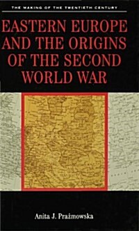 Eastern Europe and the Origins of the Second World War (Hardcover)