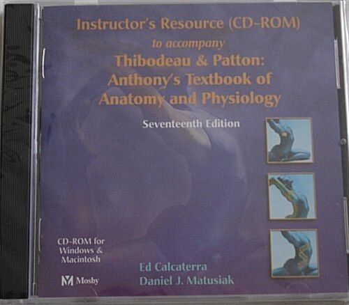 Instructors Resource CD-Rom to Accompany Anthonys Textbook of Anatomy and Physiology (CD-ROM)