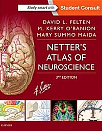 Netters Atlas of Neuroscience (Paperback, 3, Revised)